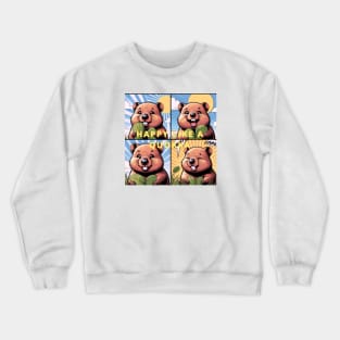 Happy like a Quokka Crewneck Sweatshirt